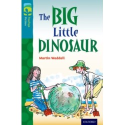 Oxford Reading Tree TreeTops Fiction: Level 9: The Big Little Dinosaur