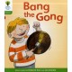 Oxford Reading Tree: Level 2: Floppy's Phonics Fiction: Bang the Gong