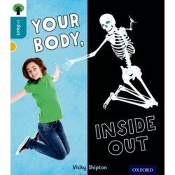 Oxford Reading Tree inFact: Level 9: Your Body, Inside Out