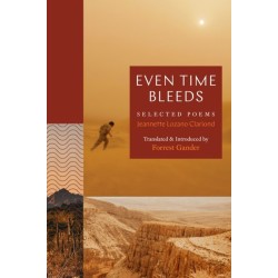 Even Time Bleeds: Selected Poems