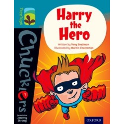 Oxford Reading Tree TreeTops Chucklers: Level 9: Harry the Hero