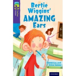 Oxford Reading Tree TreeTops Fiction: Level 11: Bertie Wiggins' Amazing Ears