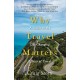 Why Travel Matters: A Guide to the Life-Changing Effects of Travel