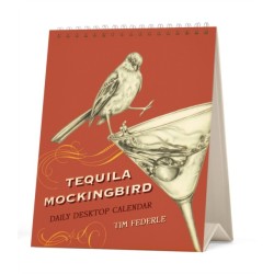 Tequila Mockingbird: Desktop Calendar