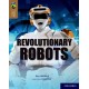 Oxford Reading Tree TreeTops inFact: Oxford Level 18: Revolutionary Robots