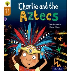 Oxford Reading Tree Story Sparks: Oxford Level 8: Charlie and the Aztecs