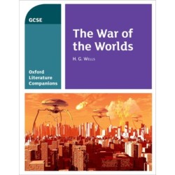 Oxford Literature Companions: The War of the Worlds: With all you need to know for your 2022 assessments