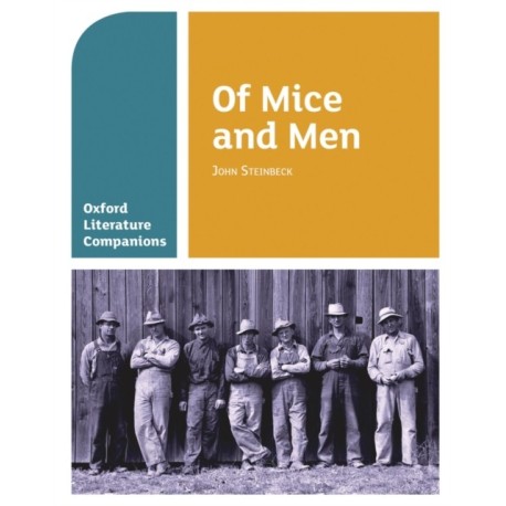Oxford Literature Companions: Of Mice and Men: Get Revision with Results