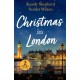 Christmas In London: Second Chance Under the Mistletoe (Family Reunion in London) / Christmas Surprise for Her Boss (Family Reunion in London)