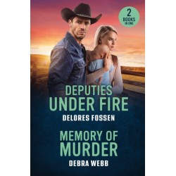 Deputies Under Fire / Memory Of Murder: Deputies Under Fire (Renegade Canyon) / Memory of Murder (Colby Agency: the Next Generation)