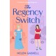 The Regency Switch