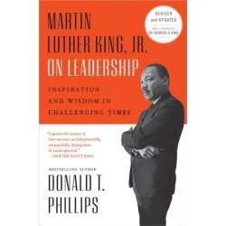 Martin Luther King Jr On Leadership (Revised and Updated): Inspiration and Wisdom for Challenging Times