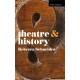 Theatre and History