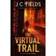 The Virtual Trail: An FBI Mystery Thriller