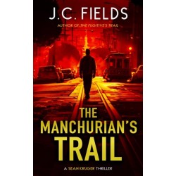 The Manchurian's Trail: An FBI Mystery Thriller
