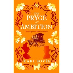 The Pryce of Ambition: An Historical Ghost Cozy Mystery