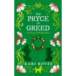 The Pryce of Greed: An historical ghost cozy mystery