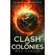 Clash of Colonies: a gripping science-fiction adventure