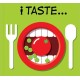 I Taste...