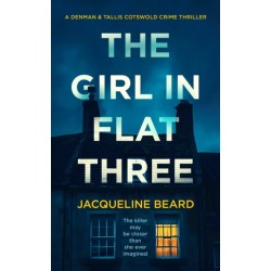 The Girl in Flat Three: A Gripping Psychological Crime Thriller with a Twist You Won’t See Coming