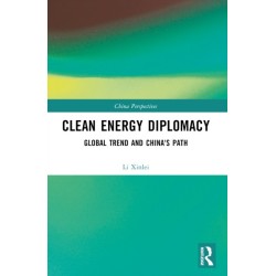 Clean Energy Diplomacy: Global Trend and China's Path