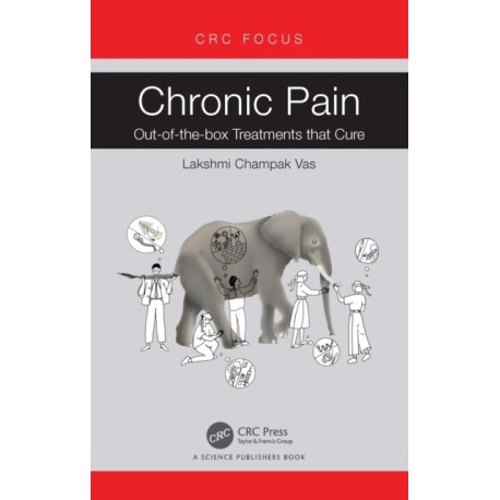 Chronic Pain: Out-of-the-box Treatments that Cure