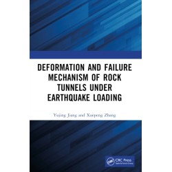 Deformation and Failure Mechanism of Rock Tunnels under Earthquake Loading