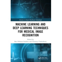 Machine Learning and Deep Learning Techniques for Medical Image Recognition