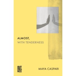 Almost, with Tenderness