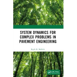 System Dynamics for Complex Problems in Pavement Engineering