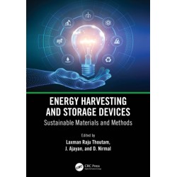 Energy Harvesting and Storage Devices: Sustainable Materials and Methods