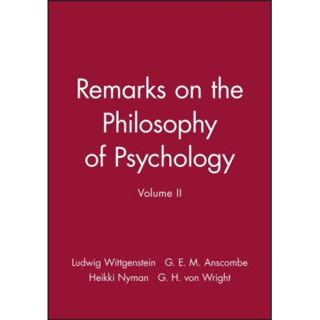 Remarks on the Philosophy of Psychology, Volume II