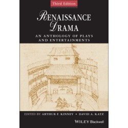 Renaissance Drama: An Anthology of Plays and Entertainments