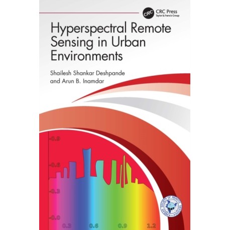 Hyperspectral Remote Sensing in Urban Environments