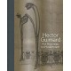 Hector Guimard: Art Nouveau to Modernism