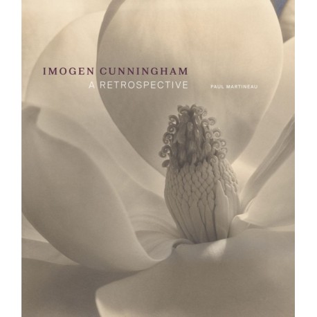 Imogen Cunningham - A Retrospective