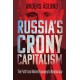Russia's Crony Capitalism: The Path from Market Economy to Kleptocracy