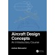 Aircraft Design Concepts: An Introductory Course