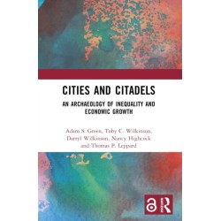 Cities and Citadels: An Archaeology of Inequality and Economic Growth