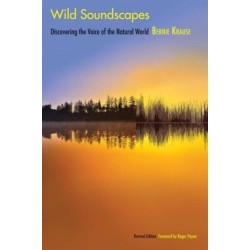 Wild Soundscapes: Discovering the Voice of the Natural World