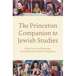 The Princeton Companion to Jewish Studies