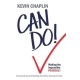 Can Do!: Making the Impossible Possible