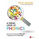 A Fresh Look at Phonics, Grades K-2: Common Causes of Failure and 7 Ingredients for Success