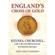 England's Cross of Gold: Keynes, Churchill, and the Governance of Economic Beliefs