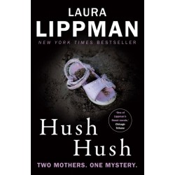 Hush Hush: A Tess Monaghan Novel