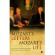 Mozart's Letters, Mozart's Life
