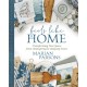Feels Like Home: Transforming your Space from Uninspiring to Uniquely Yours