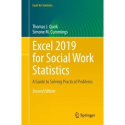 Excel 2019 for Social Work Statistics: A Guide to Solving Practical Problems