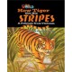Our World Readers: How Tiger Got His Stripes: British English