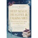 Deep Magic, Dragons and Talking Mice: How Reading C.S. Lewis Can Change Your Life